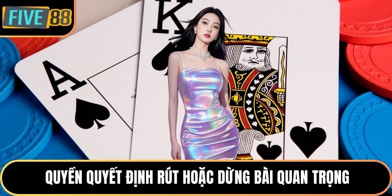 Quyền quyết định rút hoặc dừng bài quan trọng